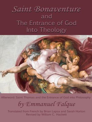 cover image of Saint Bonaventure and the Entrance of God Into Theology